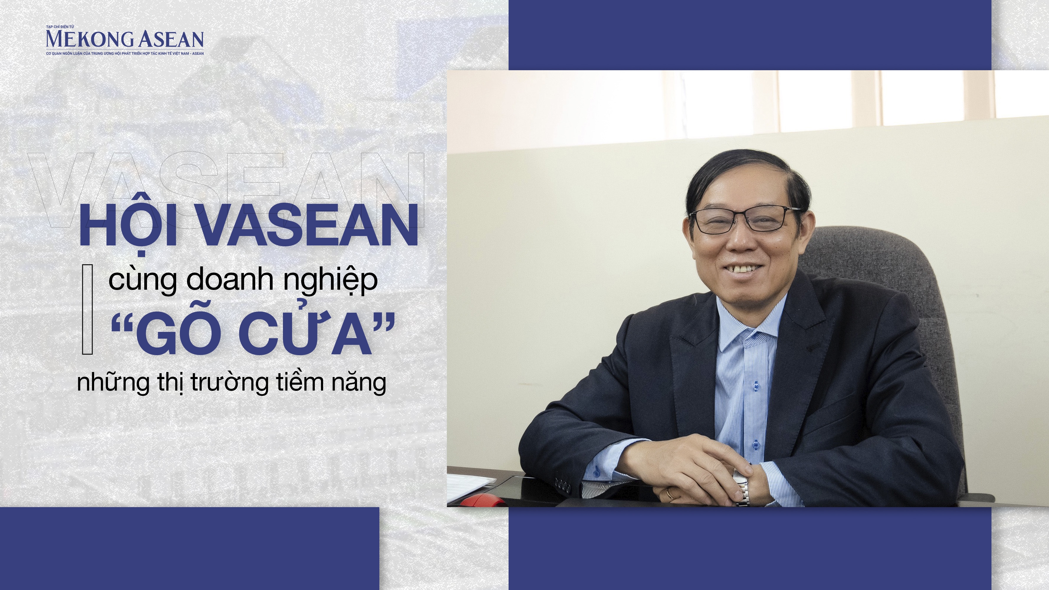 Hội VASEAN cùng Trang Nhà Cái 555win.com - Đăng Nhập +555k 'gõ cửa' những thị trường tiềm năng