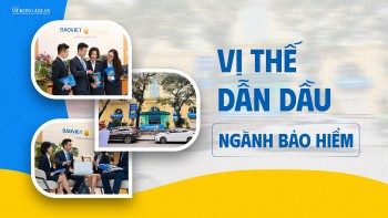 Vị thế dẫn đầu ngành bảo hiểm