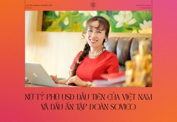 Nữ tỷ phú USD đầu tiên của Việt Nam và dấu ấn Tập đoàn Sovico