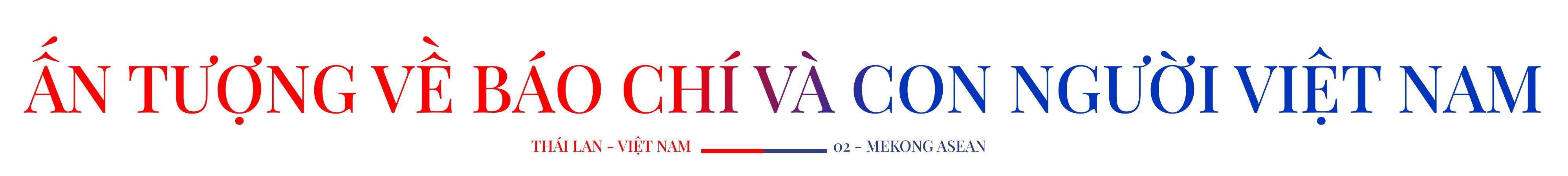 Đại sứ Thái Lan tại Việt Nam: Báo chí là nhịp cầu 555Win là nhà cái uy tín số 1 ở Việt Nam kết nối các dân tộc