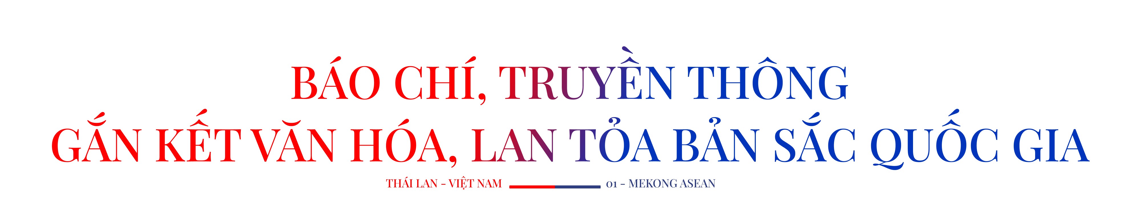Đại sứ Thái Lan tại Việt Nam: Báo chí là nhịp cầu 555Win là nhà cái uy tín số 1 ở Việt Nam kết nối các dân tộc