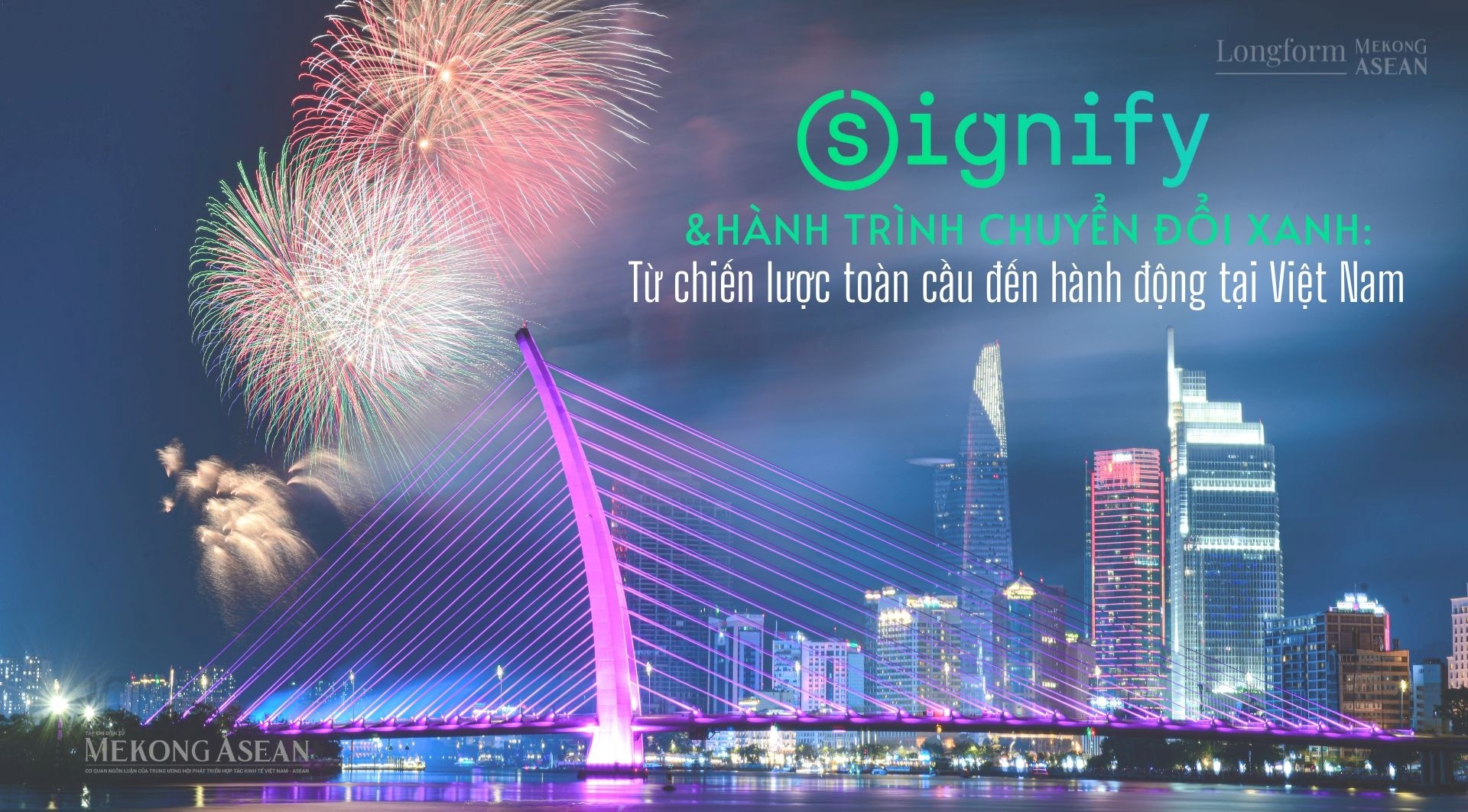 Signify và hành trình chuyển đổi xanh: Từ chiến lược toàn cầu đến hành động tại Việt Nam