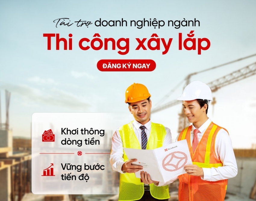 SeABank 'tung' gói tài trợ dành riêng cho doanh nghiệp xây lắp