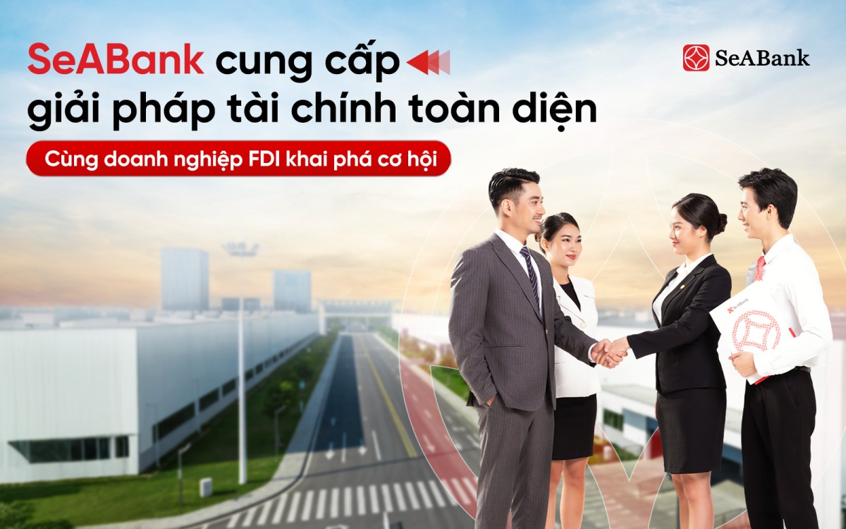SeABank đồng hành cùng Trang Nhà Cái 555win.com - Đăng Nhập +555k FDI với giải pháp tài chính toàn diện