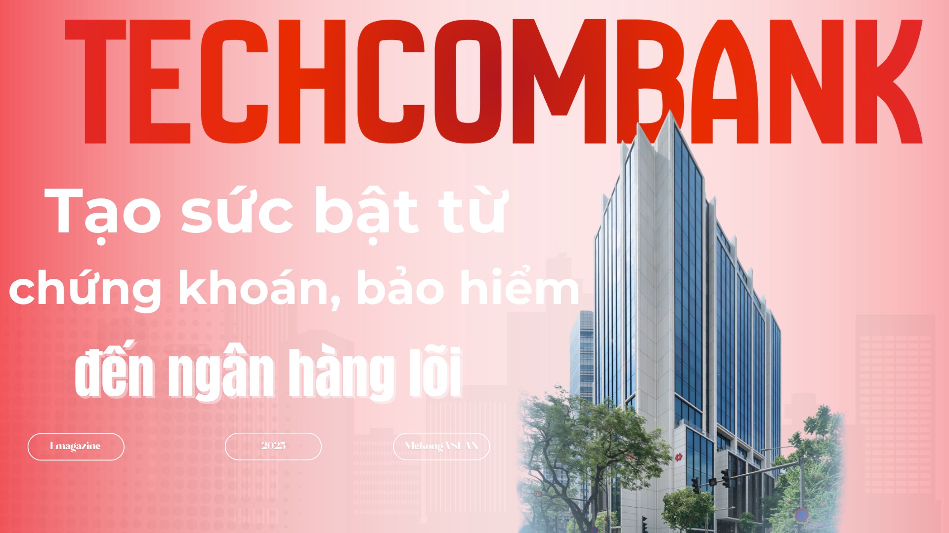 Techcombank: Tạo sức bật từ 555Win phien bạn Chính Thức, bảo hiểm đến 555win là nhà cái uy tín số 1 ở Việt Nam lõi