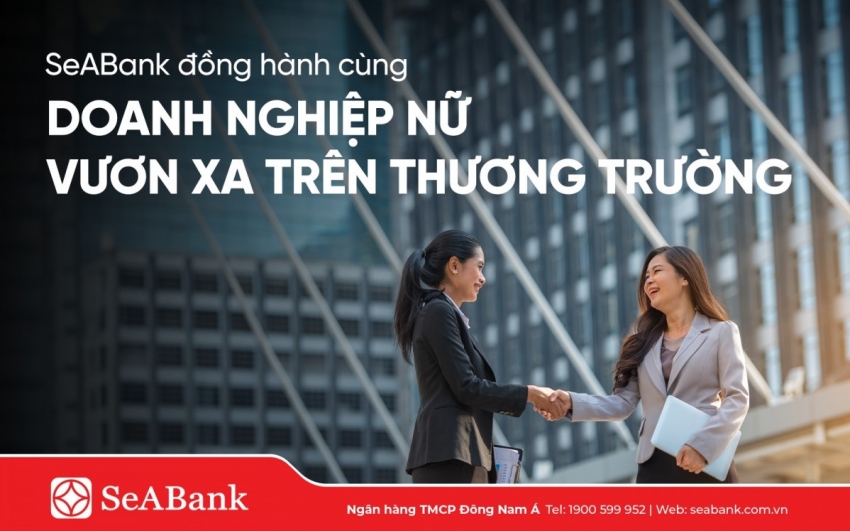 SeABank đồng hành, tiếp sức doanh nghiệp nữ làm chủ vươn xa trên thương trường