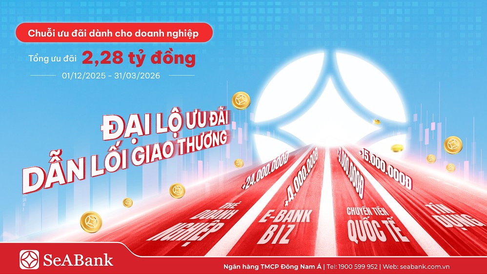 SeABank kích hoạt “đại lộ” ưu đãi cho đa dạng dịch vụ Trang Nhà Cái 555win.com - Đăng Nhập +555k