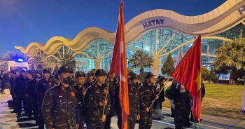 Quân nhân Việt Nam tới Hatay, sẵn sàng ứng cứu thảm họa động đất