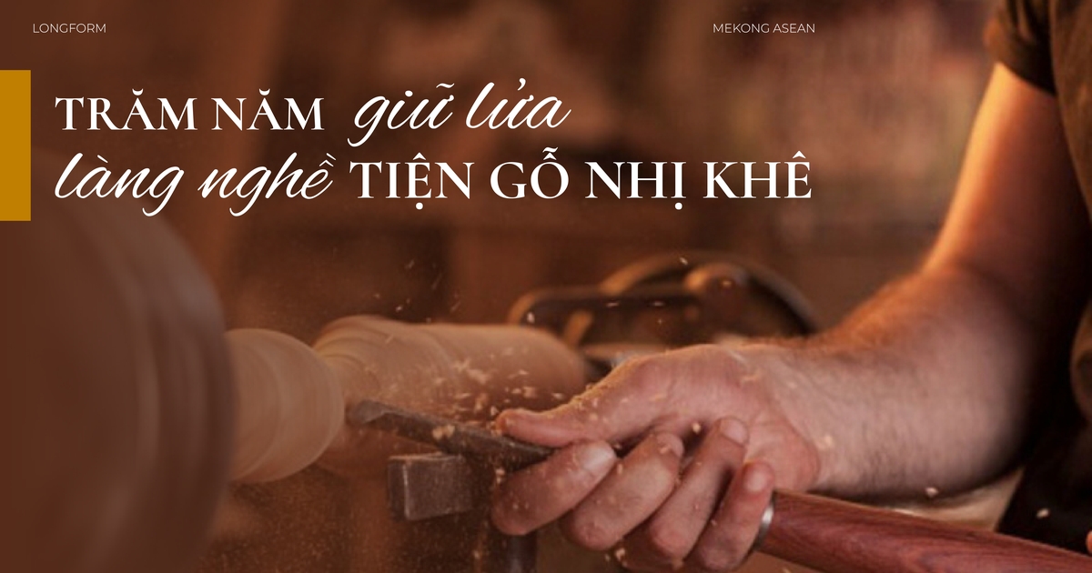 Trăm năm ‘giữ lửa’ làng nghề tiện gỗ Nhị Khê