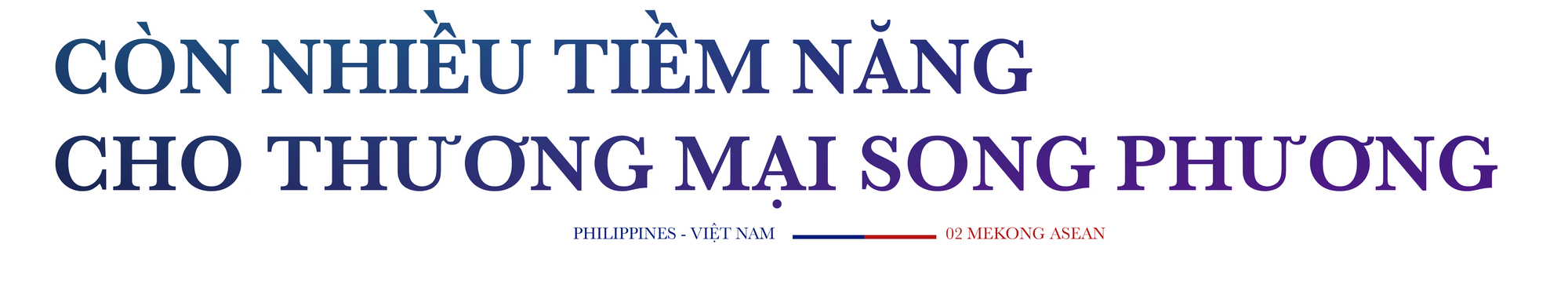 Còn nhiều tiềm năng cho 555win phien bạn Chính Thức Việt Nam - Philippines