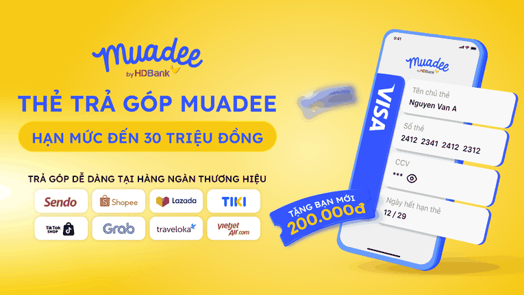 Trả góp cho mọi hóa đơn lớn nhỏ từ Muadee by HDBank
