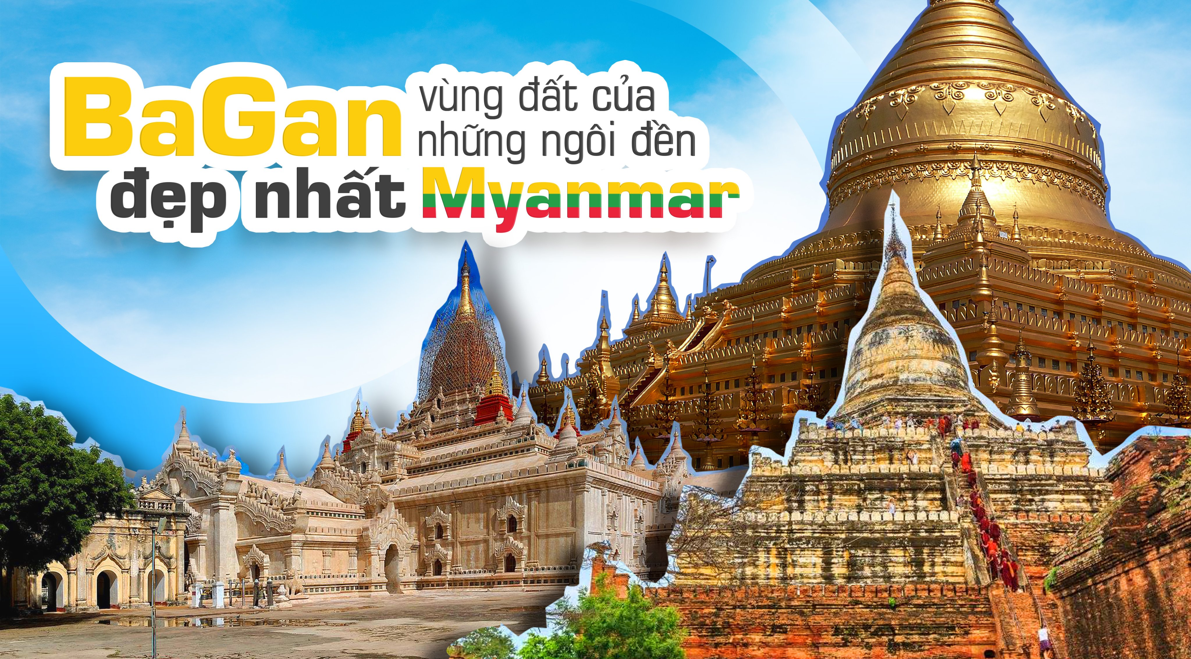 Bagan - Kh&aacute;m ph&aacute; v&ugrave;ng đất của những ng&ocirc;i đền đẹp nhất Myanmar