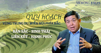 Quy hoạch vùng Trung du và miền núi phía Bắc: Bản sắc, sinh thái, liên kết, hạnh phúc
