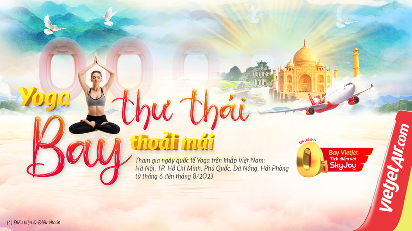 Vietjet đồng h&agrave;nh c&ugrave;ng Đại sứ qu&aacute;n Ấn Độ tổ chức chuỗi hoạt động hưởng ứng ng&agrave;y Quốc tế Yoga