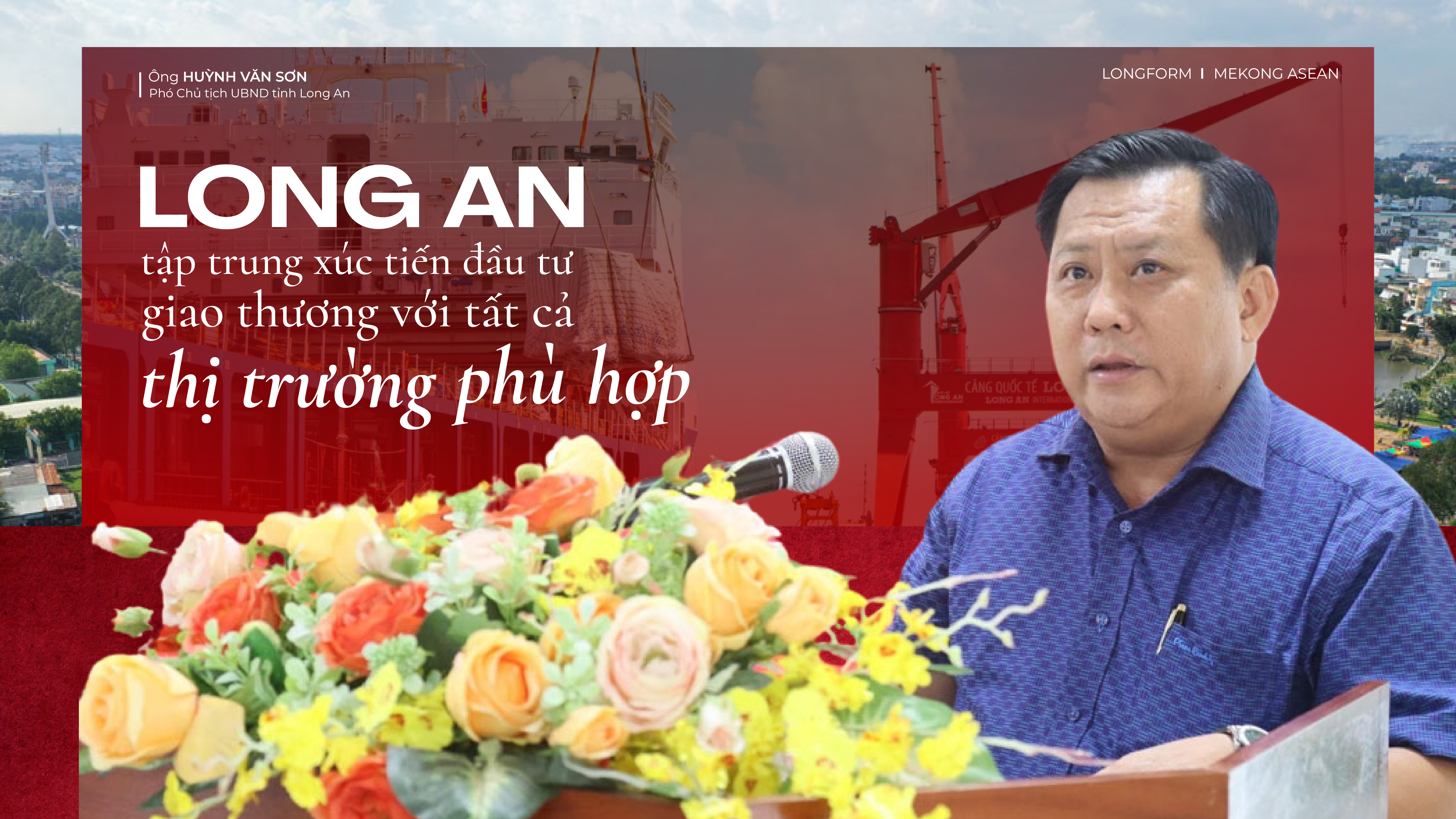 Long An: X&uacute;c tiến đầu tư, giao thương với tất cả c&aacute;c thị trường ph&ugrave; hợp