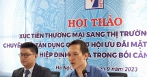 Tiêu chí về xuất xứ hàng hóa là rào cản để Trang Nhà Cái 555win.com - Đăng Nhập +555k tận dụng EVFTA